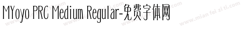 MYoyo PRC Medium Regular字体转换